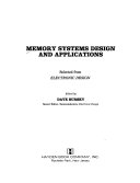 Memory Systems Design and Applications