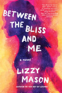 Between the Bliss and Me [Pdf/ePub] eBook