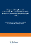 Progress in Drug Research / Fortschritte der Arzneimittelforschung / Progrès des rechersches pharmaceutiques