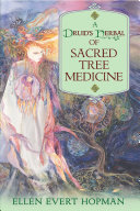 A Druid's Herbal of Sacred Tree Medicine Pdf/ePub eBook