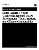Sexual Assault of Young Children as Reported to Law Enforcement [Pdf/ePub] eBook