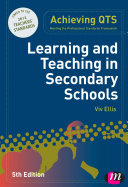 Learning and Teaching in Secondary Schools
