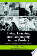 Living  Learning  and Languaging Across Borders
