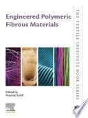 Engineered Polymeric Fibrous Materials Book
