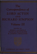 The Correspondence of Lord Acton and Richard Simpson: