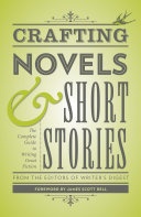 Crafting Novels   Short Stories