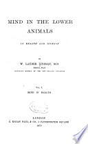 Mind in the Lower Animals in Health and Disease: Mind in health