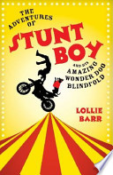 The Adventures of Stunt Boy and His Amazing Wonder Dog Blindfold