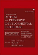 Handbook of Autism and Pervasive Developmental Disorders, Diagnosis, Development, Neurobiology, and Behavior