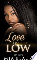 Love On The Low 9