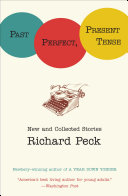 Past Perfect, Present Tense Book Richard Peck