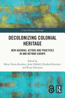 Read Pdf Decolonizing Colonial Heritage