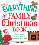 The Everything Family Christmas Book