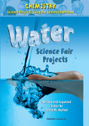 Water Science Fair Projects, Using the Scientific Method