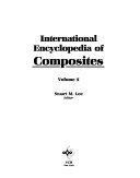 International Encyclopedia of Composites
