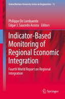 Indicator-Based Monitoring of Regional Economic Integration Pdf/ePub eBook