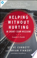 Helping Without Hurting in Short Term Missions Book