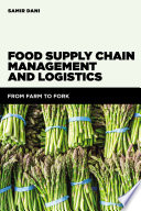 Food Supply Chain Management and Logistics Book