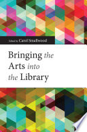 Bringing The Arts Into The Library