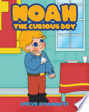 Noah The Curious Boy Book