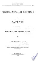 Specifications and Drawings of Patents Issued from the U S  Patent Office