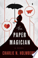 The Paper Magician PDF Book By Charlie N. Holmberg