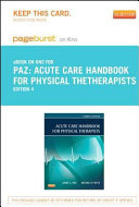 Acute Care Handbook for Physical Therapists- Pageburst E-Book on Kno (Retail Access Card)