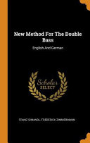 New Method for the Double Bass  English and German