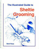 The Illustrated Guide to Sheltie Grooming Book
