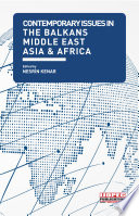 Contemporary Issues in The Balkans  Middle East  Asia   Africa