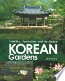 Korean Gardens(한국의 정원)