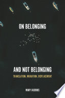 On Belonging and Not Belonging Book