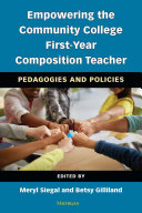 Empowering the Community College First Year Composition Teacher