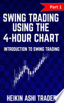 Swing Trading using the 4 hour chart 1