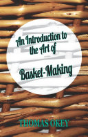An Introduction to the Art of Basket Making