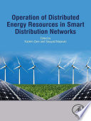 Operation of Distributed Energy Resources in Smart Distribution Networks Book