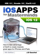 iOS Apps for Masterminds 4th Edition