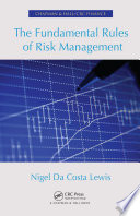 The Fundamental Rules of Risk Management