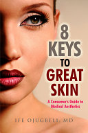 8 Keys to Great Skin