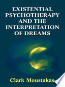Existential Psychotherapy and the Interpretation of Dreams Book