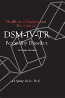Handbook of Diagnosis and Treatment of DSM-IV Personality Disorders