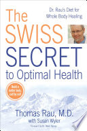 The Swiss Secret to Optimal Health Book