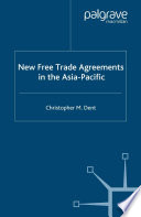 New Free Trade Agreements in the Asia Pacific