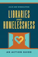 Libraries and Homelessness: An Action Guide