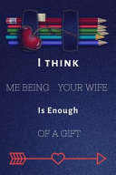 I Think Me Being Your Wife Book PDF