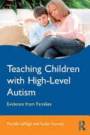Teaching Children with High Level Autism