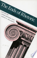 The Ends of Rhetoric Book