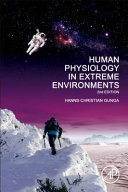Human Physiology in Extreme Environments Book