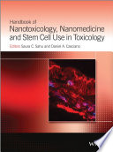 Handbook of Nanotoxicology  Nanomedicine and Stem Cell Use in Toxicology