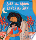 Like the Moon Loves the Sky Book